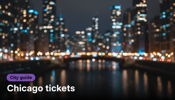 Chicago tickets: how to buy safely (sports, concerts, comedy, theater)